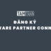 Hướng dẫn đăng ký VMware Partner Connect
