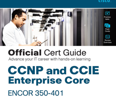 Ebook ENCOR 350-401 – CCNP and CCIE Enterprise Core